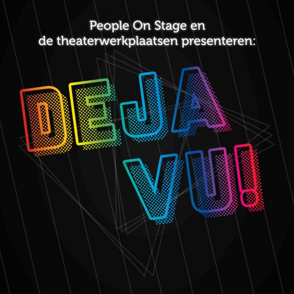 Toonmoment - Theaterwerkplaatsen: Déjà-vu